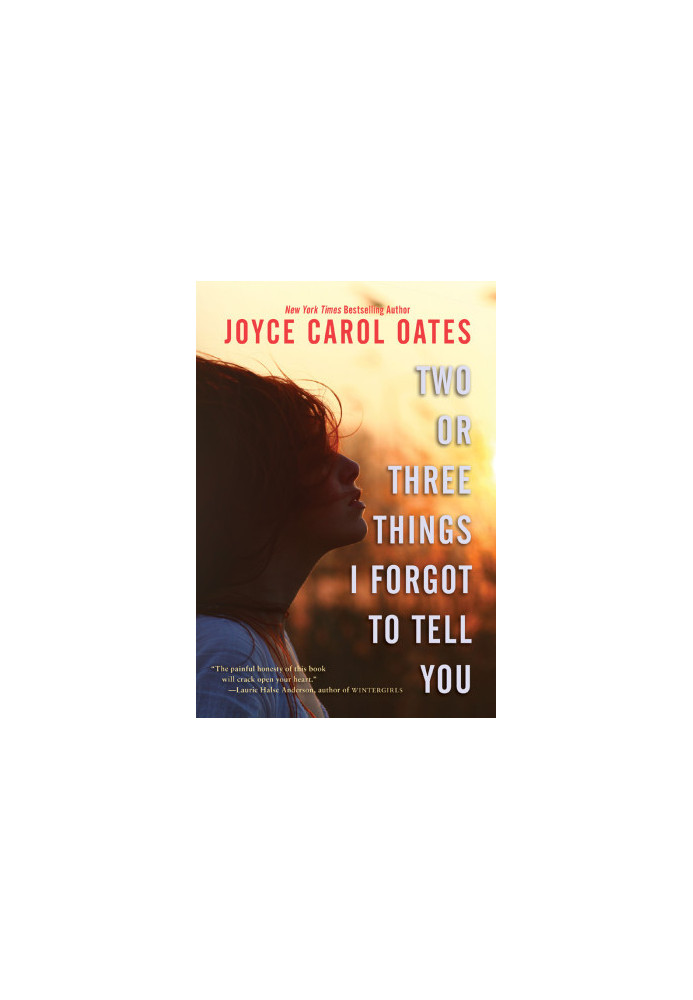 Two or Three Things I Forgot to Tell You