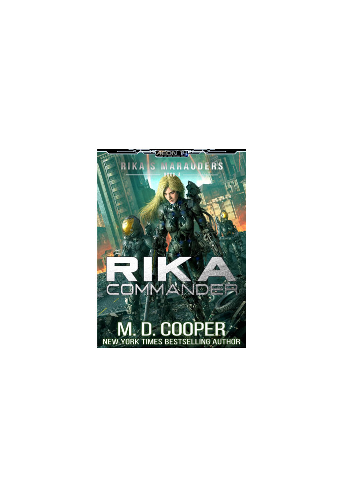 [Aeon 14 · Rika's Marauders 04] • Rika Commander