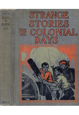 Strange Stories of Colonial Days