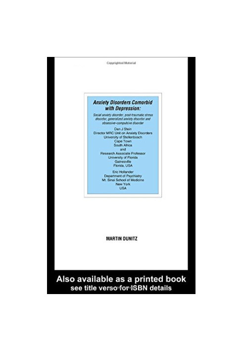 Anxiety disorders comorbid with depression : social anxiety disorder, post-traumatiac stress disorder, generalized anxiety di