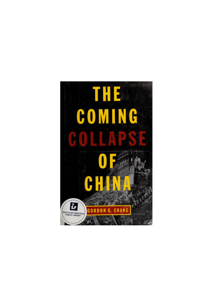 The Coming Collapse of China