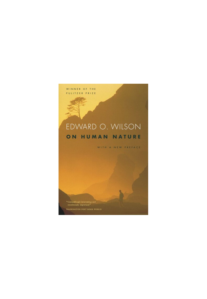 On Human Nature: Twenty-Fifth Anniversary Edition, With a New Preface