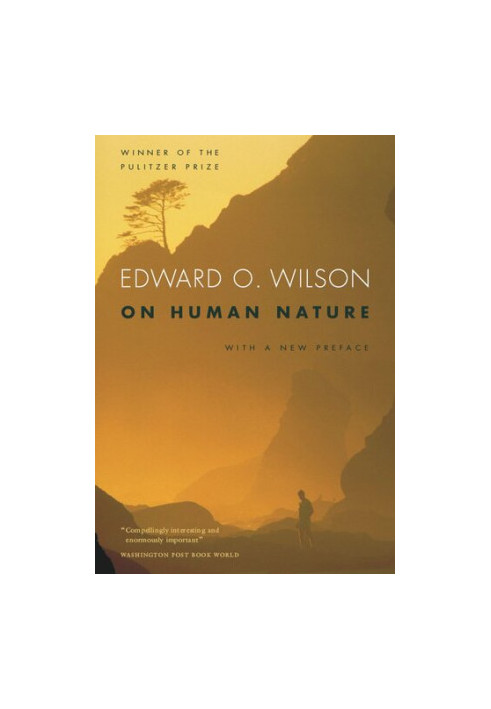 On Human Nature: Twenty-Fifth Anniversary Edition, With a New Preface