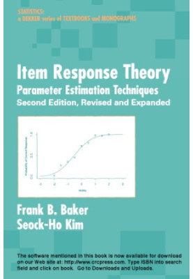 Item Response Theory : Parameter Estimation Techniques, Second Edition