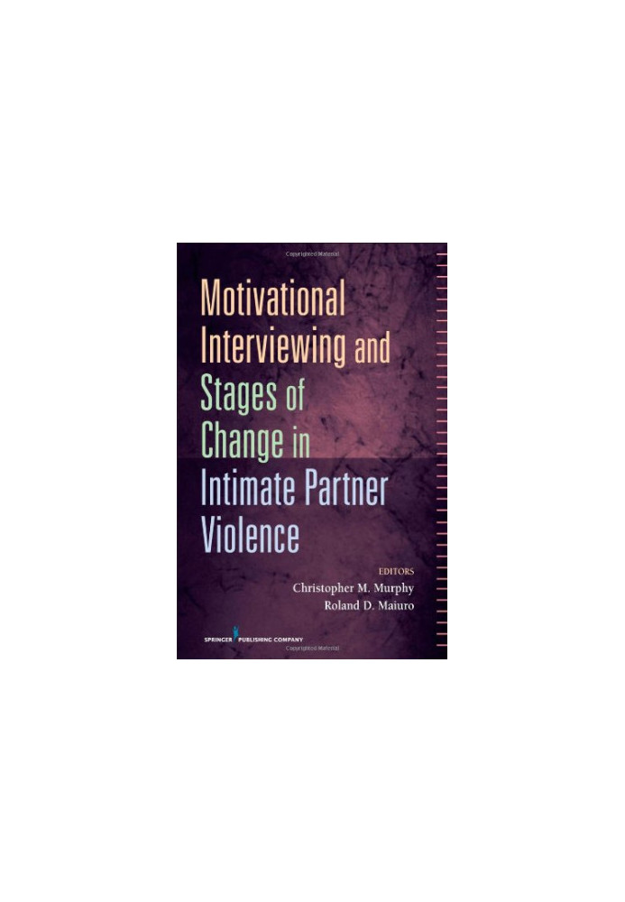 Motivational Interviewing and Stages of Change in Intimate Partner Violence