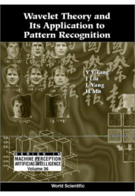 Wavelet Theory and Its Application to Pattern Recognition