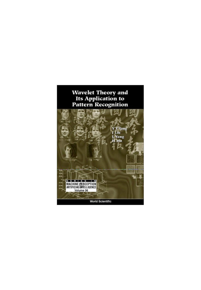 Wavelet Theory and Its Application to Pattern Recognition
