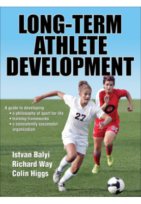 LONG-TERM ATHLETE DEVELOPMENT