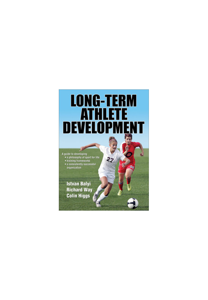 LONG-TERM ATHLETE DEVELOPMENT