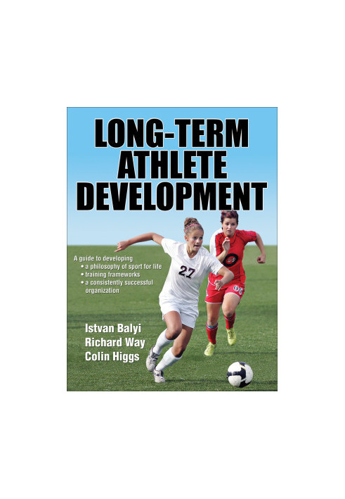 LONG-TERM ATHLETE DEVELOPMENT