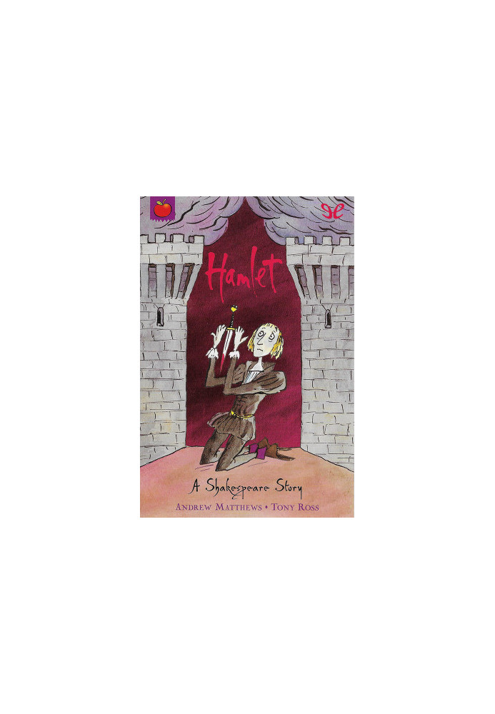 Hamlet (A Shakespeare Story)