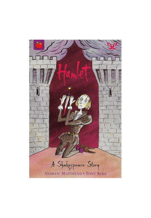Hamlet (A Shakespeare Story)