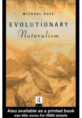 Evolutionary naturalism : selected essays