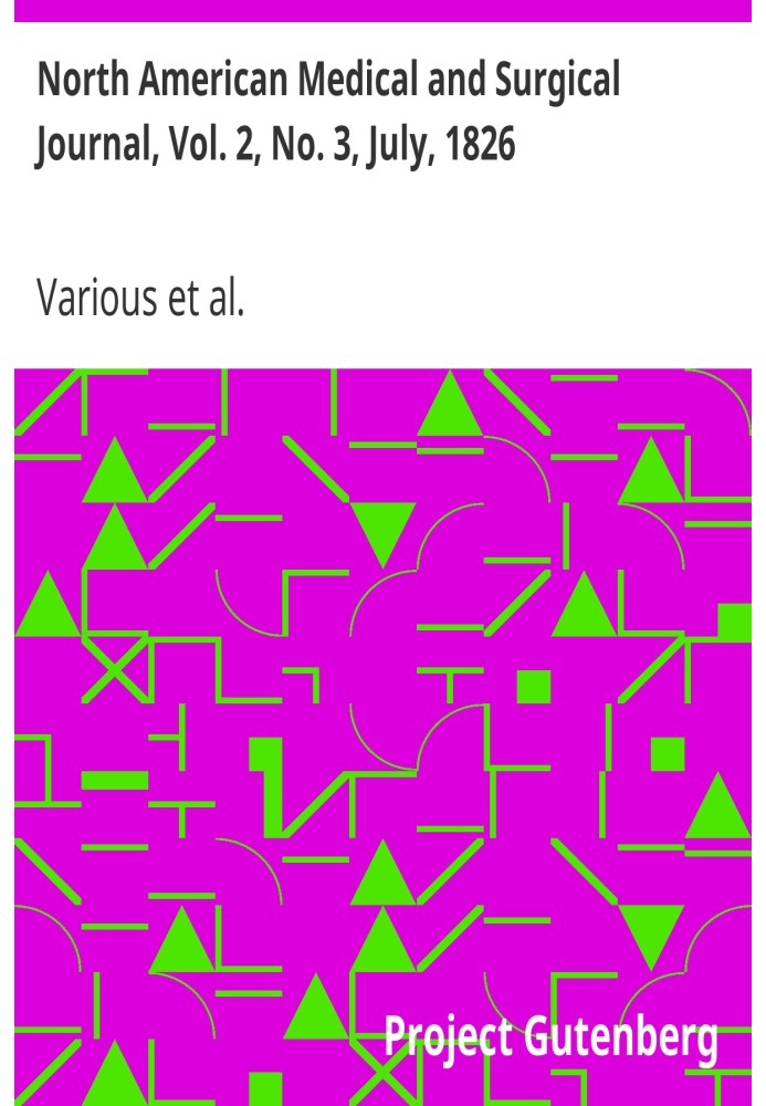 Північноамериканський медичний і хірургічний журнал, том. 2, № 3, липень 1826 р