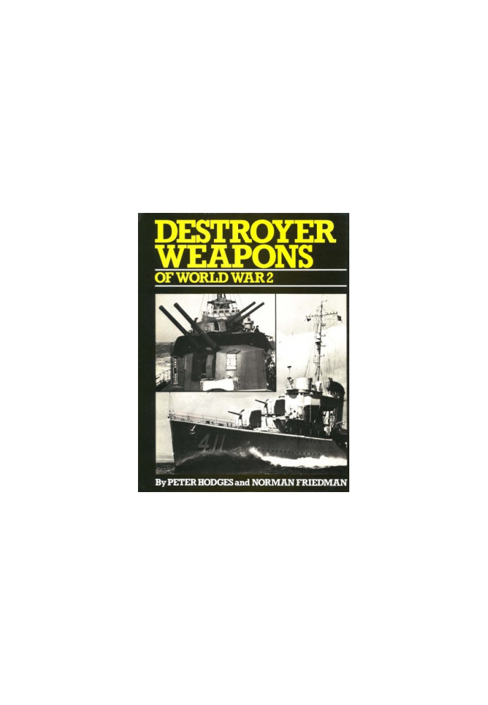 Destroyer Weapons of World War 2