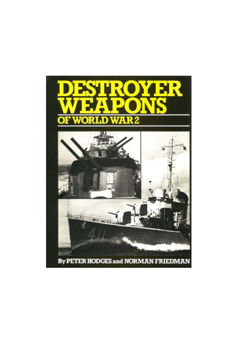 Destroyer Weapons of World War 2