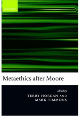Metaethics after Moore
