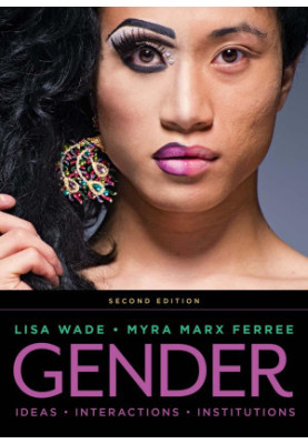 Gender: Ideas, Interactions, Institutions