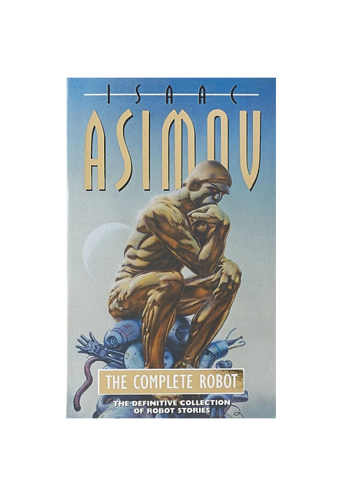 The Complete Robot