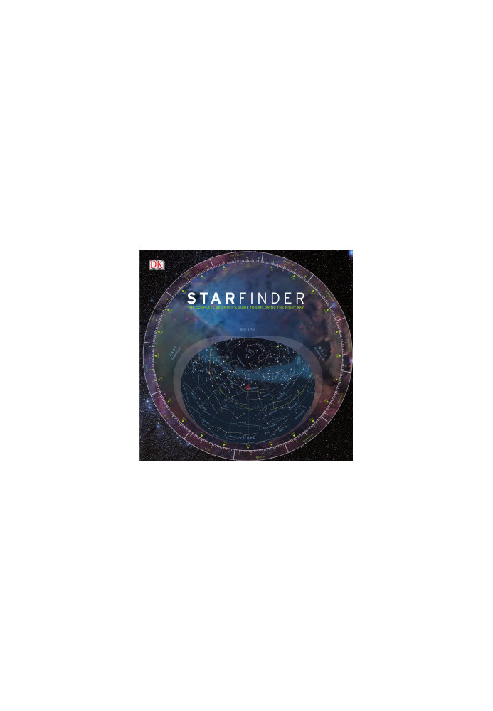Starfinder : The Complete Beginner’s Guide to Exploring the Night Sky
