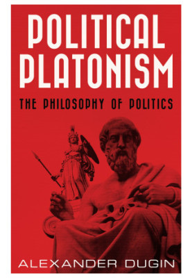 Political Platonism- the Philosophy of Politics