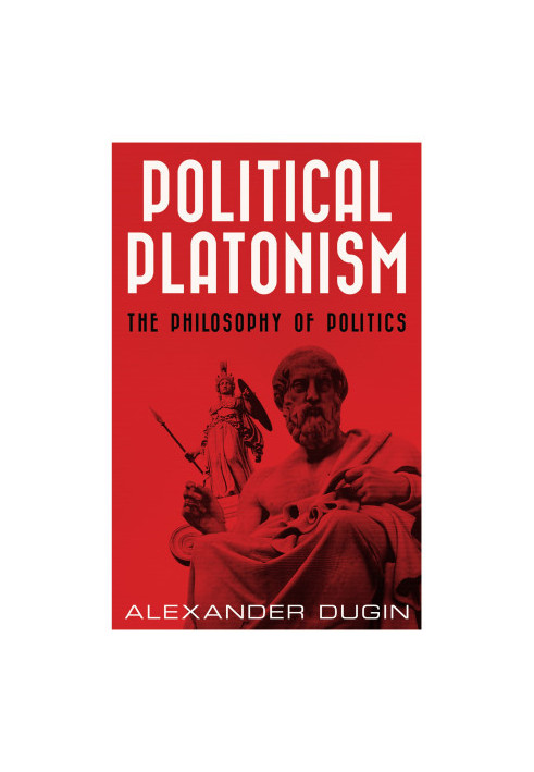 Political Platonism- the Philosophy of Politics