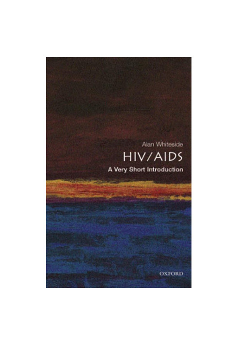 HIV/AIDS: A Very Short Introduction