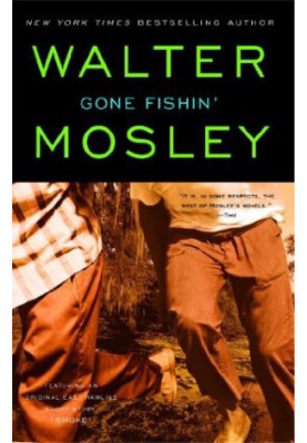 [Easy Rawlins 06] • Gone Fishin'