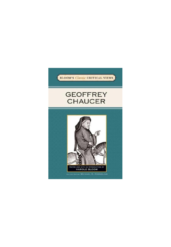 Geoffrey Chaucer (Bloom's Classic Critical Views)