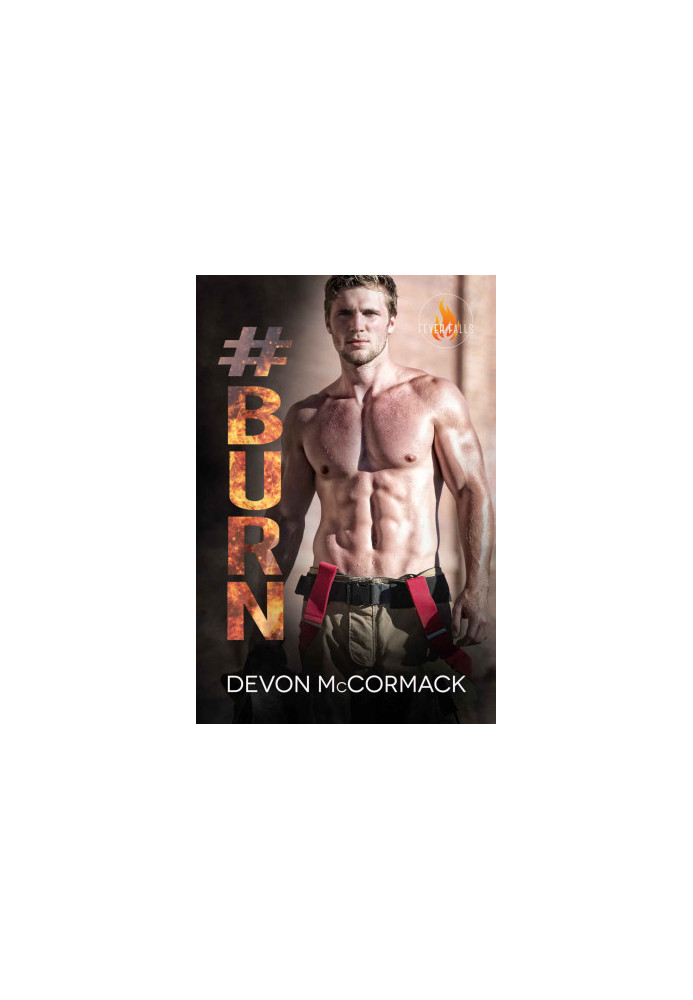 [Fever Falls 02] • Burn