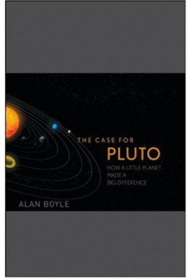 The Case for Pluto - How a Little Planet Made a Big Difference