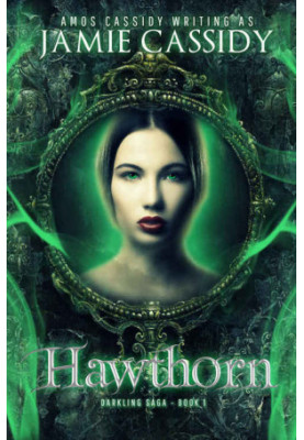 [The Darkling Saga 01] • Hawthorn