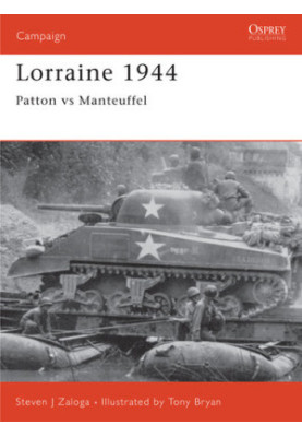 Lorraine 1944: Patton versus Manteuffel