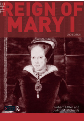 The Reign of Mary I