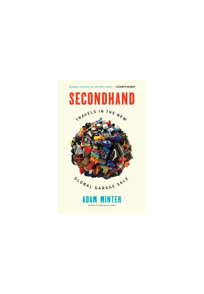 Secondhand: Travels in the New Global Garage Sale