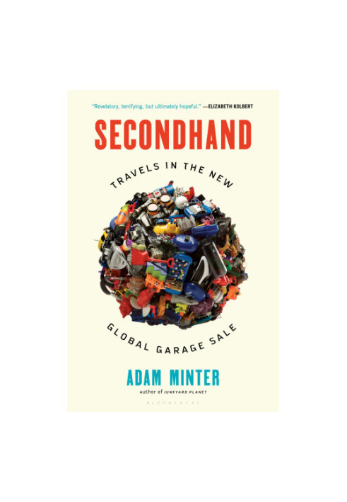 Secondhand: Travels in the New Global Garage Sale