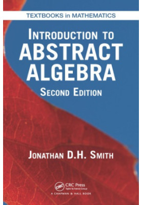 Introduction to Abstract Algebra, Second Edition