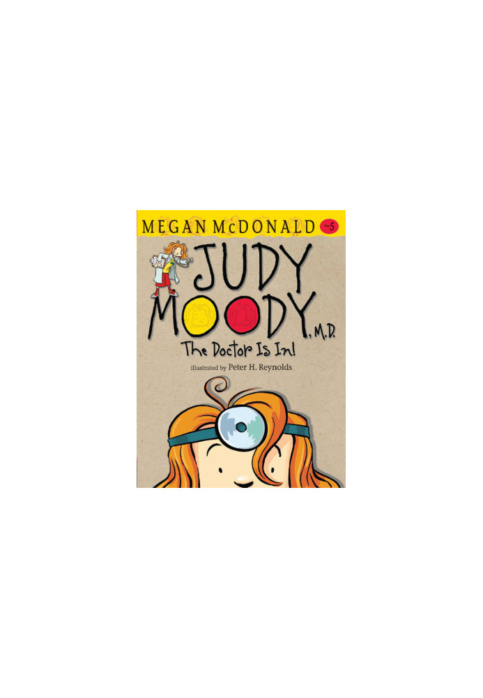 [Judy Moody 05] • The Doctor Is In!