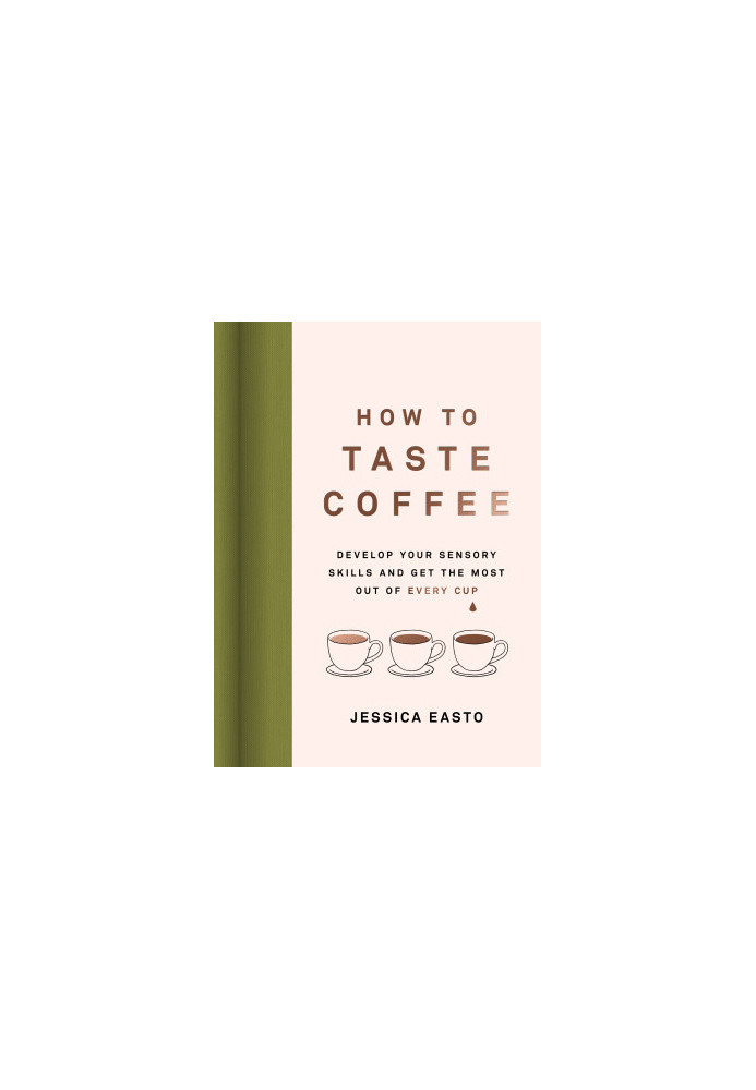 How to Taste Coffee