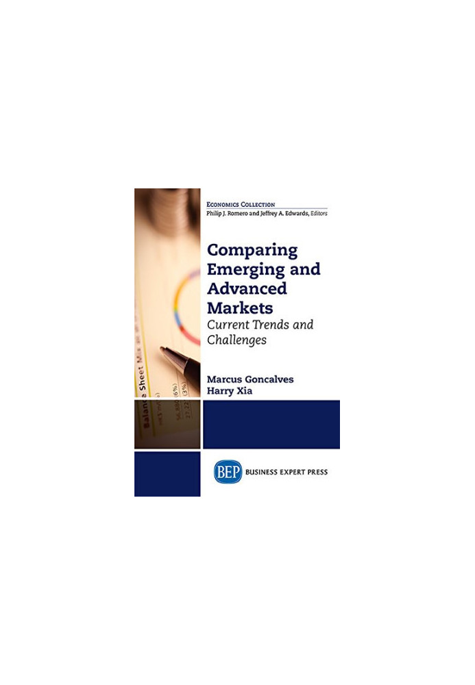 Comparing emerging and advanced markets : current trends and challenges