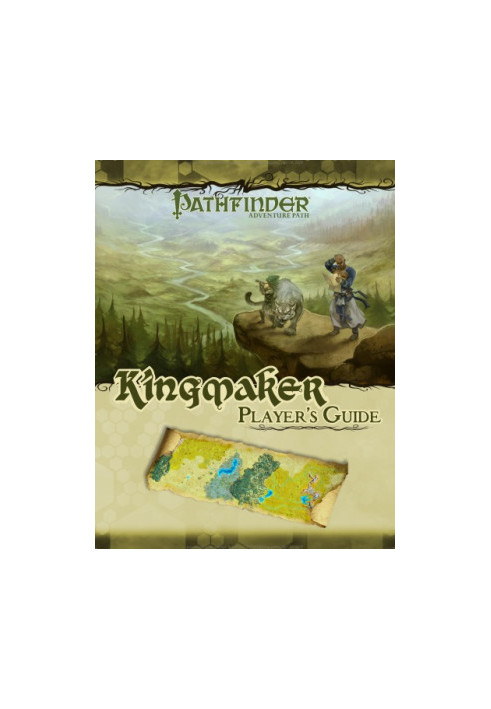 Pathfinder Adventure Path: Kingmaker Player's Guide