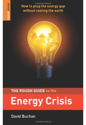 Rough Guide to the Energy Crisis (Rough Guide Reference Series)