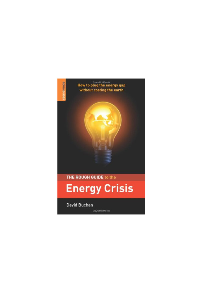 Rough Guide to the Energy Crisis (Rough Guide Reference Series)