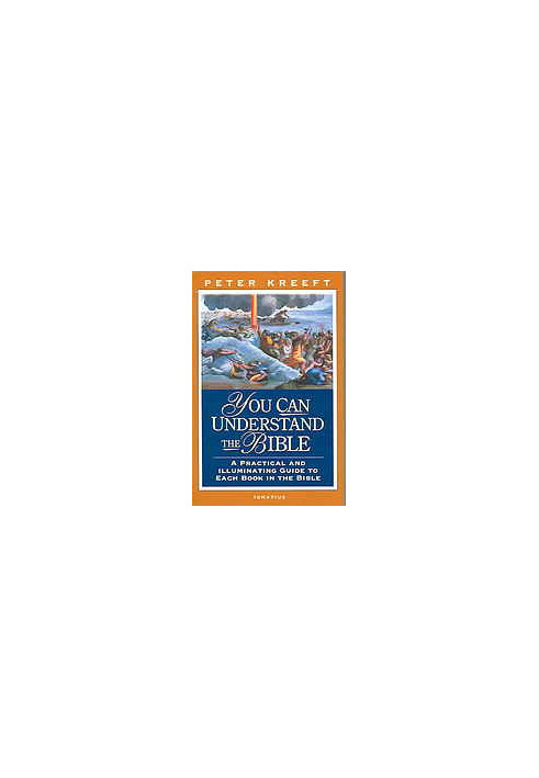 You can understand the Bible: a practical guide to each book in the Bible