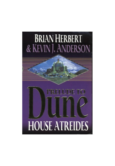 House Atreides - Prelude to Dune, Book 1