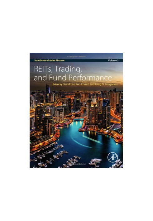 Handbook of Asian Finance. REITs, Trading, and Fund Performance