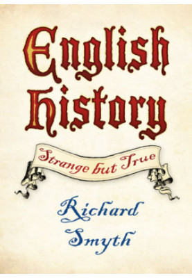 English history: strange but true
