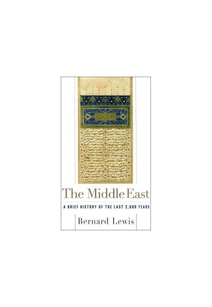 The Middle East: a brief history of the last 2,000 years