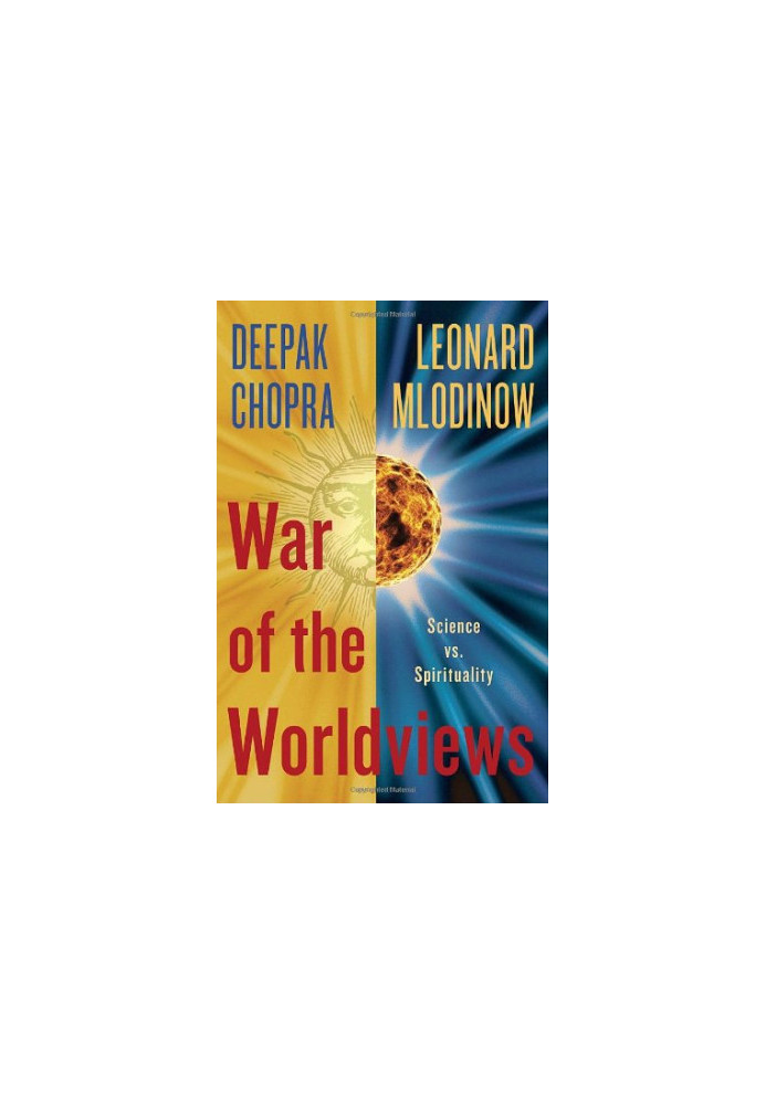 War of the Worldviews: Science Vs. Spirituality