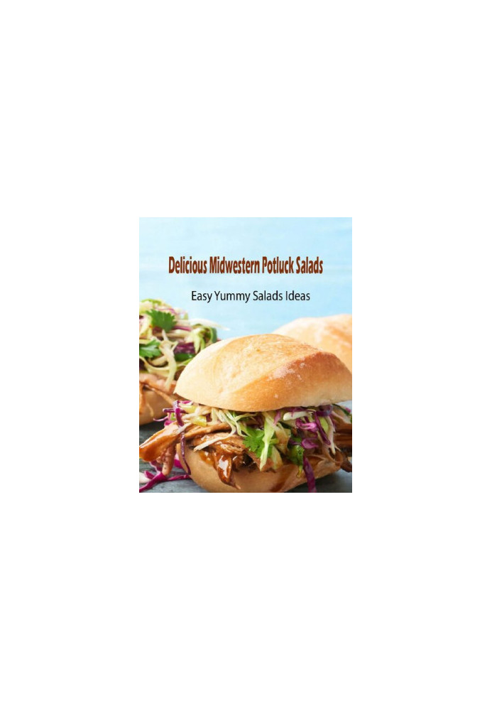 Delicious Midwestern Potluck Salads: Easy Yummy Salads Ideas: Midwestern Potluck Salads